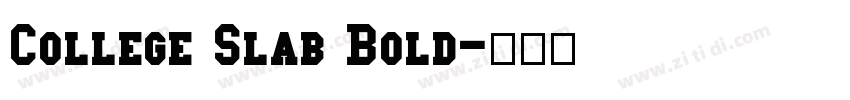 College Slab Bold字体转换